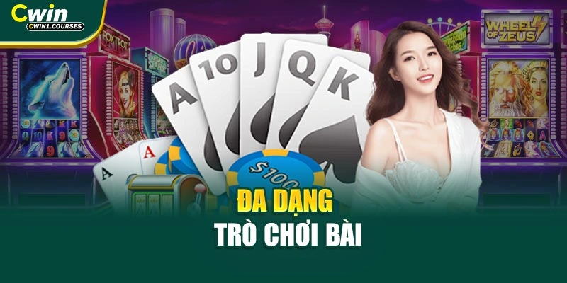 Đa dạng trò chơi bài