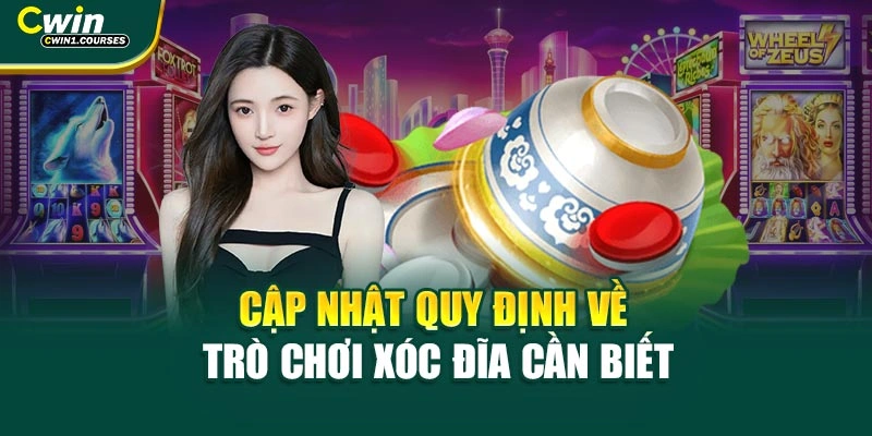 Cập nhật quy định về trò chơi xóc đĩa cần biết