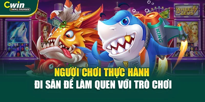 Người chơi thực hành đi săn để làm quen với trò chơi